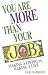 You Are More Than Your Job: Making a Living versus Making a Life