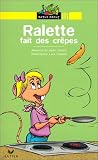 Ralette fait des crêpes