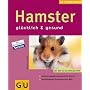 Hamster gl�cklich & gesund (Neue Tierratgeber) von Monika Lange