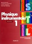 Physique instrumentale 1re stl, tome...