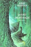 La for�t des Mythagos, Int�grale : Tome 2