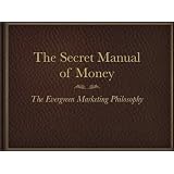 The Secret Manual of Money