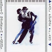 Ernesto Nazareth: Tangos