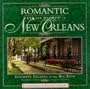 Romantic Days and Nights in New Orleans: Intimate Escapes in the Big Easy (Romantic Days and Nights in New Orleans, 1st ed)