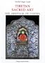 Tibetan Sacred Art: The Heritage of Tantra (White orchid books)