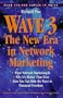 Wave 3: The New Era in Network Marketing (2 audiocassettes)