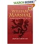 William Marshal: Knighthood, War and Chivalry, 1147-1219
