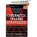 Cybernetic Trading Strategies: Developing a Profitable Trading System with State-of-the-Art Technologies
