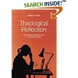 Theological Reflection: The Creation of Spiritual Power in the... by Edward O. de Bary