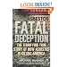 Fatal Deception : The Terrifying True Story of How Asbestos is Killing America