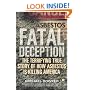 Fatal Deception : The Terrifying True Story of How Asbestos is Killing America