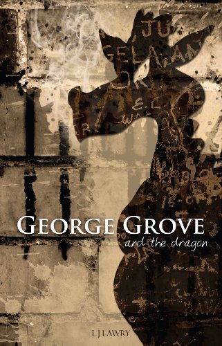 George Grove and the Dragon (The George Grove Series)