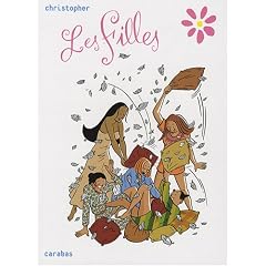 Les Filles : L'int�grale : Tome 1, Pyjama Party ; Tome 2, Papier peint ; Tome 3, Action ou v�rit� ; Tome 4, Telle m�re, telle fille ; Tome 5, Au nom du p�re