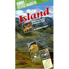 Island. Richtig wandern. Natur und Kultur. Praktische Tips. 38 Wanderungen