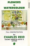 Review Teaching Art Ltd.  / Flowers - In Watercolour By Charles Reid