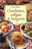 Revue Könemann  / Omelettes, crêpes et beignets
