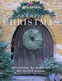 "Country Living" Country Christmas: Decorating the Home for the Festive Season
