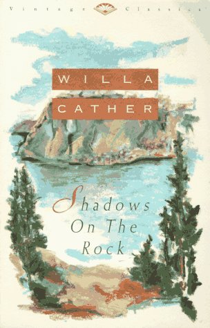 Shadows on the Rock (Vintage Classics)