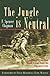 The Jungle is Neutral: A Soldier's Two-Year Escape from the Japanese Army