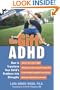 The Gift of ADHD: How to Transform Your Child's Problems into Strengths