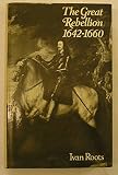 The Great Rebellion 1642-1660
