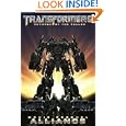 Transformers: Revenge of the Fallen Movie Prequel - Alliance by Chris Mowry and Alex Milne
