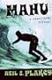Mahu: A Hawai'ian Mystery (A Kimo Kanapa Mystery)