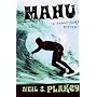 Mahu: A Hawai'ian Mystery (A Kimo Kanapa Mystery)