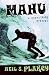 Mahu: A Hawai'ian Mystery (A Kimo Kanapa Mystery)