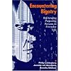 Encountering Bigotry: Befriending Projecting People in Everyday Life