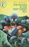 The pirates in the deep green sea