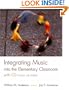 Integrating Music into the Elementary Classroom (with CD)