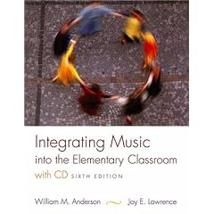 Integrating Music into the Elementary Classroom (with CD)