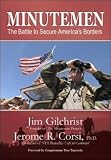 Minutemen: The Battle to Secure America's Borders