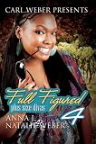 Full Figured 4: Carl Weber Presents (Plus Sized Divas)