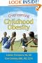 Overcoming Childhood Obesity