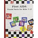 First AIDS: Frank Facts for Kids (Smart Sex Stuff Series)