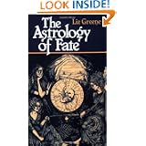 Astrology of Fate by Liz Greene