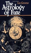 The Astrology of Fate
