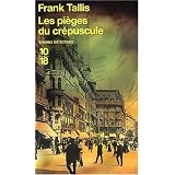 Les pi�ges du cr�puscule : Les Carnets de Max Liebermannpar Frank Tallis