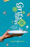 Mystic Grits: A Southern Girl's Journey to Wisdom