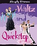 Waltz and quickstep