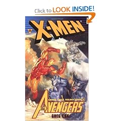 X-Men: The Avengers : Friend or Foe? (Gamma Quest Trilogy, 3) by Greg Cox