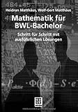 Image de Mathematik für BWL-Bachelor (Studienbücher Wirtschaftsmathematik)