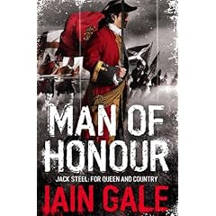 Man of Honour (Jack Steel 1) - Iain Gale
