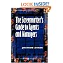 The Screenwriter's Guide to Agents and Managers