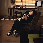 Click here to buy Blue Sun by  Mark Isham .