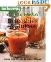 GH Easy to Make! Smoothies, Juices & Shakes