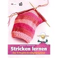 Stricken lernen. Das 15-Projekte-Einsteigerprogramm