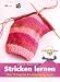 Stricken lernen. Das 15-Projekte-Einsteigerprogramm